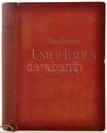 Karl Baedeker: Unteritalien, Sizilien, Sardinien, Malta, Tripolis, Korfu. Handbuch Für Reisende. Leipzig, 1936, Verlag V - Zonder Classificatie