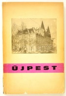 Újpest Története. Kézirat Gyanánt. Bp., 1968, Chinoin Gyógyszer és Vegyészeti Termékek Gyára Sokszorosító Üzemében. Kiad - Unclassified