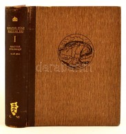 Bartucz Lajos Et Al.: Magyar Föld, Magyar Faj. 1. Köt. Bp., [1938], Királyi Magyar Egyetemi Nyomda. Kiadói Félbőr Kötésb - Unclassified