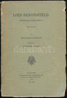 Brandes György: Lord Beaconsfield. (Disraeli Benjamin.) Jellemrajz. Fordított: Dr. Halasy Aladár. Bp.,1910, Franklin-Tár - Zonder Classificatie