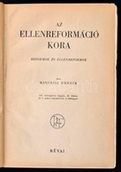 Marczali Henrik: Az Ellenreformáció Kora. Reformok és Ellenreformok. Bp., é.n. Révai. Kissé Laza, Kiadói Egészvászon Köt - Zonder Classificatie