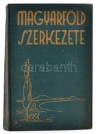 Bendefy-Benda László: Magyarföld Szerkezete. Bp., 1934. Elbert és Társa. Egészvászon Kötésben, Jó állapotban. - Zonder Classificatie