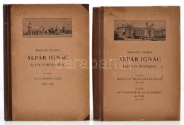 Magyar Vilmos: Alpár Ignác élete és Működése II-IV. Rész. II. Rész: Út A Hírnév Felé. 1882-1896. III.rész: Mercur Szolgá - Zonder Classificatie