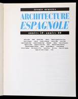 Trente Oeuvres Architecture Espagnole Années 50 - Années 80. Madrid, 1985, MOPU Arquitectura. Kiadói Papírkötés, Spanyol - Unclassified