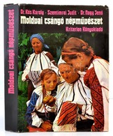 Dr. Kós Károly, Szentimrei Judit, Dr. Nagy Jenő: Moldvai Csángó Népművészet. Bukarest, 1981, Kriterion. Kiadói Egészvász - Zonder Classificatie