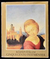 Tátrai Vilmos: Közép-Itáliai Cinquecento Festmények. Bp.,1983, Corvina. Kiadói Egészvászon-kötés, Szakadt, Ragasztott Ki - Zonder Classificatie