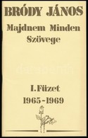 Bródy János Majdnem Minden Szövege. I.- III. Rész. Bp., 1987 Zeneműkiadó - Zonder Classificatie