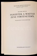 Major Ervin: Fejezetek A Magyar Zene Történetéből. Válogatott Tanulmányok. Magyar Zenetudomány 8. Bp.,1967, Zeneműkiadó  - Zonder Classificatie