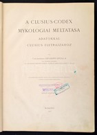 Istvánffy Gyula, Csík-Madéfalvi Dr.: A Clusius-codex Mykologiai Méltatása, Adatokkal Clusius életrajzához -- Études Et C - Zonder Classificatie
