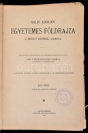 Balbi Adorján: Egyetemes Földrajza A Művelt Közönség Számára Átdolg. és Kibőv. Czirbusz Géza.. I. Kötet. Általános Rész. - Unclassified