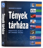 Tények Tárháza - Nagyító Alatt Az Egész Világ. Bp., 2003. Reader's Digest. Látványos Könyv, Sok Illusztrációval - Unclassified