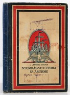 Lengyel Sándor: Nyomdászati Chemia és áruisme
Műhelyi és Magánhasználatra, Valamint Továbbképzőtanfolyamok Számára. Felü - Zonder Classificatie