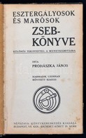 Prohászka János: Esztergályosok és Marósok Zsebkönyve. Különös Tekintettel A Menetszámításra. Bp.,(1917),Népszava, 164 P - Unclassified