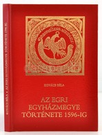 Kovács Béla: Az Egri Egyházmegye Története 1596-ig. Az Egri Főegyházmegye Sematizmusa III. Schematismus Archidiocesis Ag - Zonder Classificatie