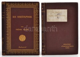 Prónai Antal: Kis Barátaimnak. Bp., 1899. Athenaeum. UÖ: Futó Csillagok. Bp., 1903. Szt. István Társulat. Mindkét Kötet  - Zonder Classificatie