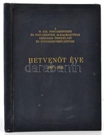 1943 A Magyar Királyi Postamesterek és Postamesteri Alkalmazottak Országos Önsegélyező és Nyugdíjegyesületének Hetvenöt  - Zonder Classificatie