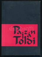 Czigány Lóránt: Pajzán Toldi. A Szexuális őserő Eposza. Bp., 1997, Kortárs Kiadó. Kritikai Kiadás. Papírkötésben, Jó áll - Unclassified