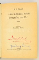 Aldrich, B[ess] S[treeter]: ,,...és Lámpást Adott Kezembe Az Úr'.
Ford. Ruzitska Mária. Bp., (1928), Singer és Wolfner.  - Unclassified