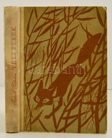 Fekete István: Téli Berek. 2. Kiadás. Bp., 1964. Móra. Kiadói Félvászon Kötésben. - Zonder Classificatie