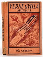 Verne Gyula: Dél Csillaga. Fordította Szentgyörgyi Ferenc. Bp., é.n., Forrás Nyomdai Műintézet és Kiadóvállalat Rt., 169 - Unclassified