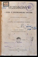 Ligárt Mihály: Vezérkönyv A Beszéd- és értelemgyakorlatok Tanításához. Pápa, 1912, Főiskolai-ny. Átkötött Kissé Kopottas - Unclassified