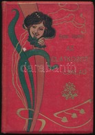 Az Elátkozott Család. Fordította Veres Sándor. Bp.,1902, Wodianer F. és Fiai, 148 P. Kiadói Aranyozott, Illusztrált Szec - Unclassified