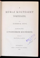 Ribbeck Ottó: A Római Költészet Története I-III. Forditotta Csiky Gergely és Katona Lajos. Bp., 1891-1893. Magyar Tudomá - Unclassified