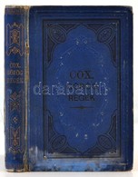 Cox György: Görög Regék. I-III. Füzet. (Egy Kötetben). Fordította Komáromy Lajos. Ifjusági Iratok Tára. Bp., 1877-1878,  - Zonder Classificatie