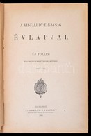 A Kisfaludy-Társaság évlapjai. Új Folyam. Harminckettedik Kötet. 1897-1898. Bp., 1900, Franklin-Társulat. Korabeli Karto - Unclassified