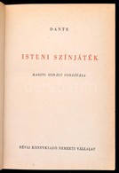 Dante: Isteni Színjáték. Babits Mihály Fordítása. Bp.,1949,Révai Könyvkiadó Nemzeti Vállalat. Tizenkettedik Kiadás. Átkö - Unclassified