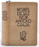 Nobel-díjas írók Antológiája. Bp., 1935, Káldor. Kiadói Egészvászon-kötés, Kissé Foltos Borítóval, Ceruzás Aláhúzásokkal - Zonder Classificatie