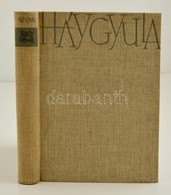 Háy Gyula: Királydrámák. Hat Színdarab. Bp.,1964, Szépirodalmi. Kiadói Egészvászon-kötés. A Szerző által Dedikált Detusc - Zonder Classificatie