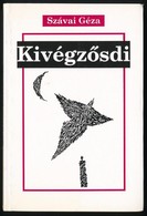 Szávai Géza: Kivégzősdi. Elbeszélések. DEDIKÁLT! Bp., 1994, Pont Kiadó. Kiadói Papírkötés, Jó állapotban. - Zonder Classificatie