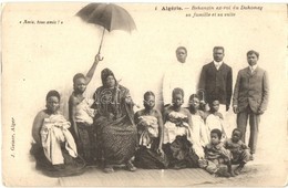 ** T2/T3 Algerie, Behnazin Ex-roi Du Dahomey Sa Familie Et Sa Suite / Algerian Folklore, Behnazin Ex-king Of Dahomey And - Zonder Classificatie