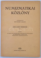 Huszár Lajos (szerk.): Numizmatikai Közlöny LXVI-LXVII. évfolyam 1967-1968. Magyar Régészeti, Művészettörténeti és Éremt - Unclassified