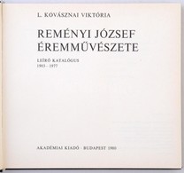 L. Kovásznai Viktória: Reményi József éremművészete. Leíró Katalógus 1903-1977. Budapest, Akadémia Kiadó, 1980. Használt - Unclassified