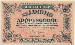 1946. 100.000.000AP Sorozat- és Sorszám Nélkül T:II - Zonder Classificatie