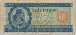 1946. 100Ft T:III-,IV
Hungary 1946. 100 Forint C:VG,G
Adamo F26 - Unclassified