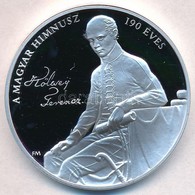 Fritz Mihály (1947-) 2013. 'A Magyar Himnusz 190 éves / Kölcsey Ferenc' Ezüstözött Fém Emlékérem (40mm) T:PP - Zonder Classificatie