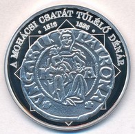 DN 'A Magyar Nemzet Pénzérméi - A Mohácsi Csatát Túlélő Dénár 1516-1526' Ag Emlékérem (10,53g/0.999/35mm) T:PP Patina - Unclassified