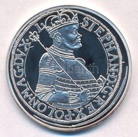 DN 'Magyar Tallérok Utánveretben - Báthory István Tallérja 1585' Ag Emlékérem Tanúsítvánnyal (20g/0.999/38,6mm) T:PP - Zonder Classificatie