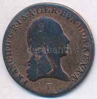 Ausztria 1800F 3kr Cu 'II. Ferenc' T:3
Austria 1800F 3 Kreuzer Cu 'Franz II' C:F
Krause KM#2115.3 - Zonder Classificatie