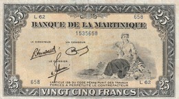 Billet De 25 Francs De La Martinique Pas De Trou Des Plis RRR - Other - America
