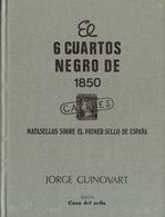 EL 6 CUARTOS NEGRO DE 1850. Jorge Guinovart. Casa Del Sello. Madrid, 1984. - Autres & Non Classés