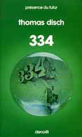 Présence Du Futur N° 203 : 334 Par Thomas Disch - Présence Du Futur