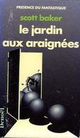 Présence Du Futur N° 1 : Le Jardin Aux Araignées Par Scott Baker (ISBN 2207600017 EAN 9782207600016) - Présence Du Futur