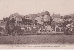 (88) NEUFCHATEAU . Ancien Couvent Des Augustins , Théâtre Et Prison - Neufchateau