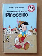 Disney - Mickey Club Du Livre - Les Mésaventures De Pinocchio (1980) - Disney