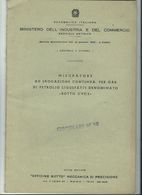 1956 MINISTERO INDUSTRIA COMMERCIO MISURATORE AD EROGAZIONE CONTINUA PER GAS DI PETROLIO LIQUEFATTI DENOMINATO BOTTO - Machines