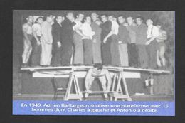 SPORTS - HALTÉROPHILIE - LUTTEUR 1949 ADRIEN BAILLARGEON SOULÈVE 15 HOMMES - HOMMES  FORTS DE ST MAGLOIRE QC. - Pesistica